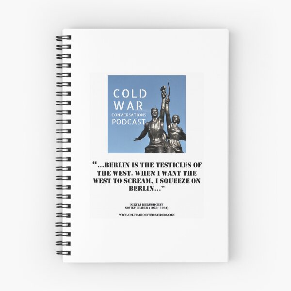 Item preview, Khrushchev Berlin is the testicles of the West Cold War Quote designed and sold by anluongkho54.