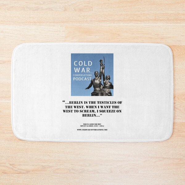 Item preview, Khrushchev Berlin is the testicles of the West Cold War Quote designed and sold by anluongkho54.