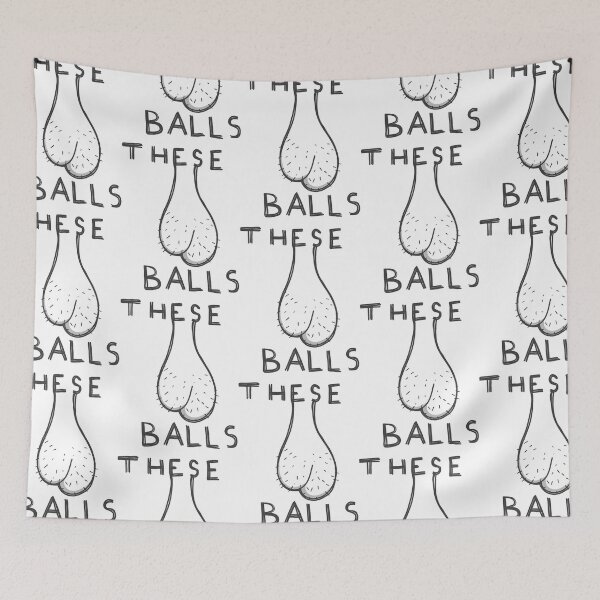 Item preview, These balls - ballsack funny designed and sold by anluongkho54.