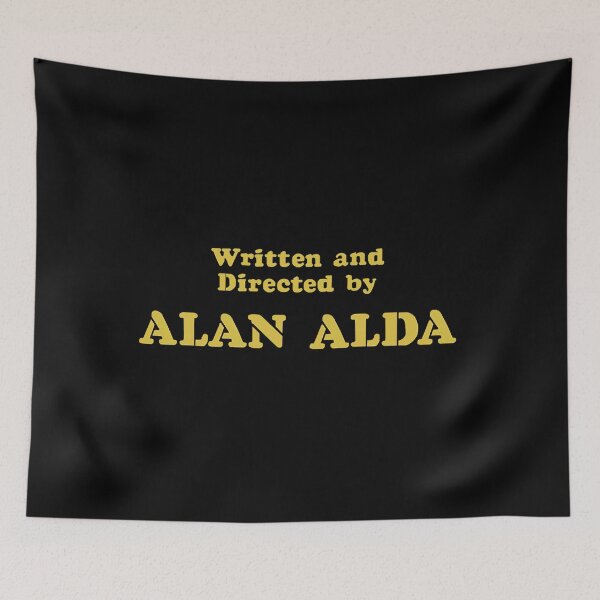 Item preview, Written and Directed by Alan Alda designed and sold by weinermercedez.