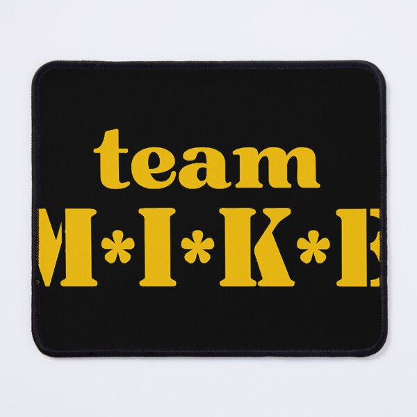 Item preview, Team Mike  designed and sold by weinermercedez.