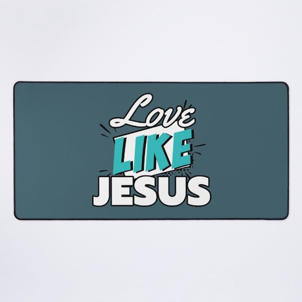 Item preview, Love Like Jesus designed and sold by ViewerEqualsPhoton.