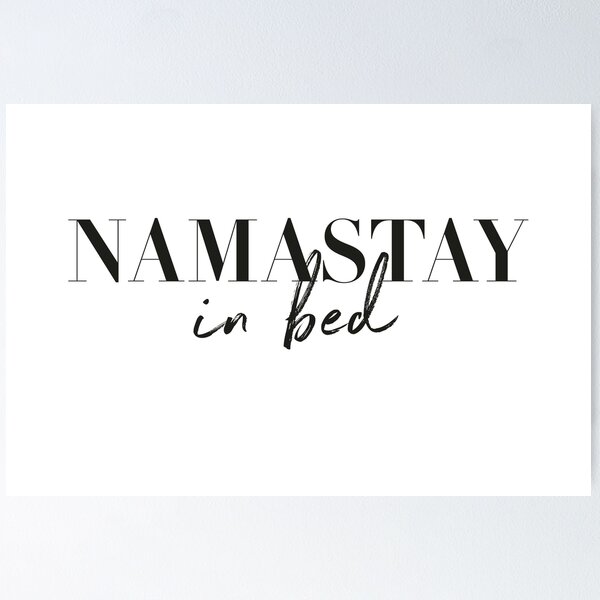 Item preview, Namastay in bed, namaste designed and sold by Digital  Cloud.