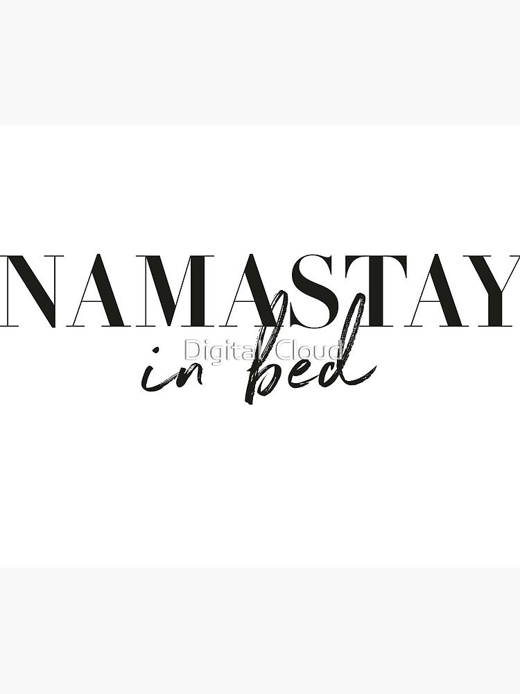 Namastay in bed, namaste Tapestry