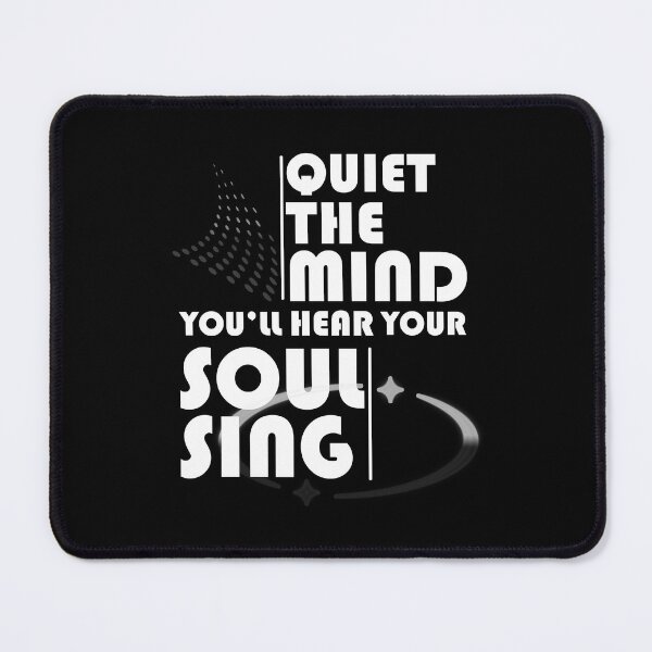 Item preview, Quiet The Mind and You'll Hear Your Soul Sing designed and sold by my-green-gecko.