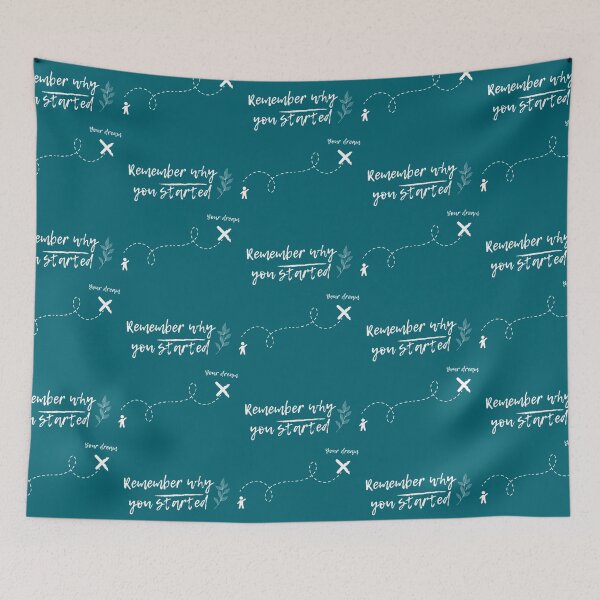 Item preview, remember why you started  designed and sold by tradualuoi32.