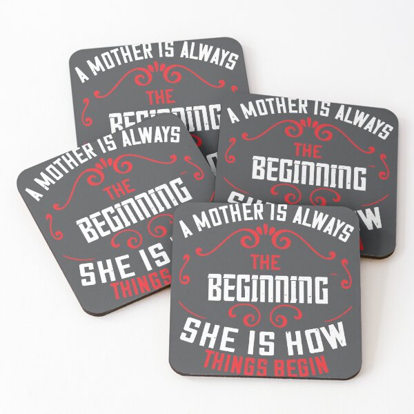 Item preview, A MOTHER IS ALWAYS THE BEGINNING SHE IS HOW THINGS BEGIN designed and sold by Billy Wong.
