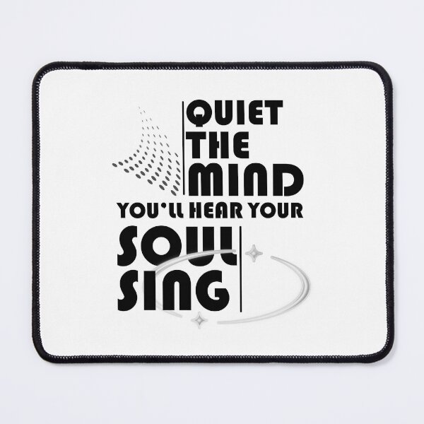 Item preview, Quiet The Mind and You'll Hear Your Soul Sing 2 designed and sold by my-green-gecko.