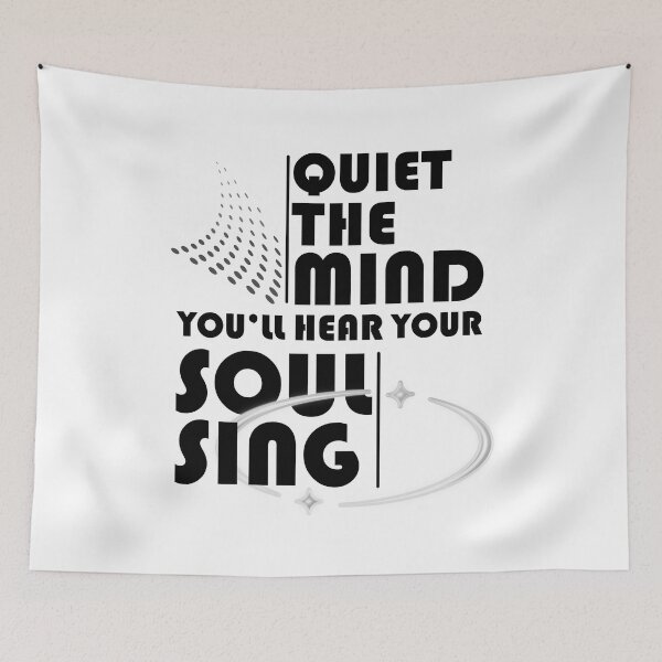 Item preview, Quiet The Mind and You'll Hear Your Soul Sing 2 designed and sold by my-green-gecko.