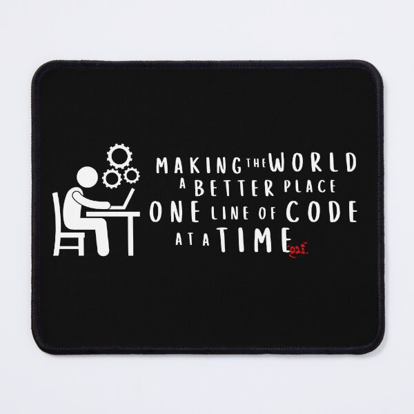 Item preview, Making the world a better place, one line of code at a time (dark) / RoYuMi designed and sold by royumi.