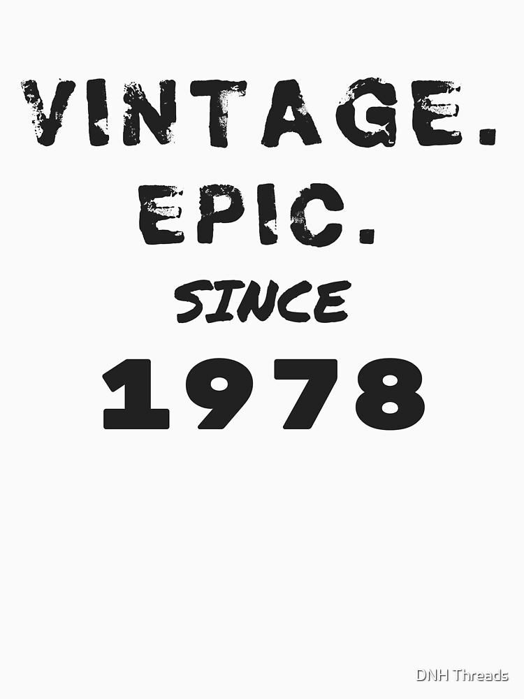 "40th Birthday Gift Shirt Turning 40 40 Years Old VINTAGE 1978