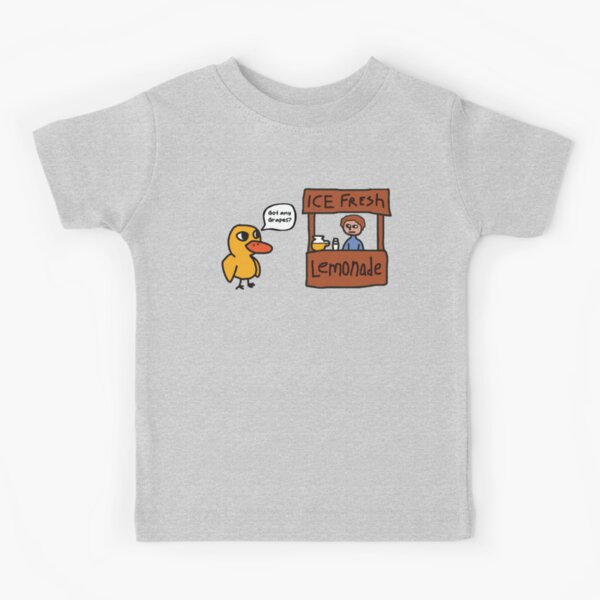 Duck Got Any Grapes? Kids T-Shirt