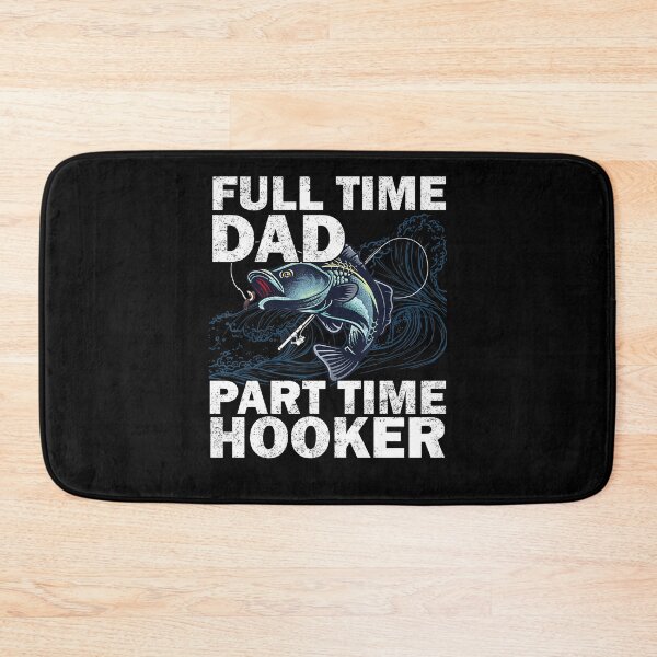 Item preview, Vintage Full Time Dad Part Time Hooker Fishing Dad Father's Day designed and sold by PrimitiveTriba.