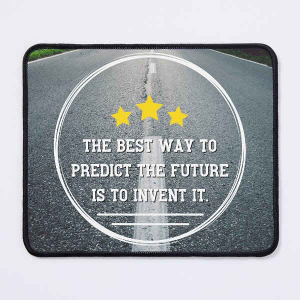 Item preview, The Way to Predict the Future is to Invent It - Inspirational designed and sold by us-products.