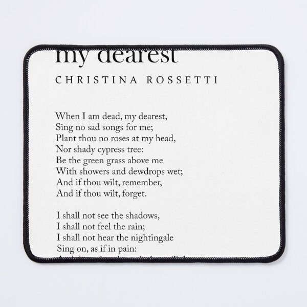 Item preview, When I am dead, my dearest, - Christina Rossetti Poem - Literature - Typography Print designed and sold by Studio Grafiikka.