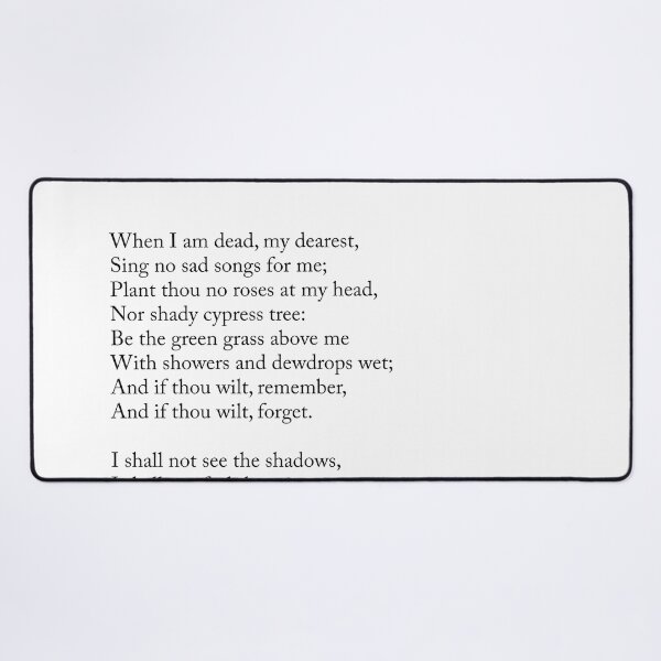 Item preview, When I am dead, my dearest, - Christina Rossetti Poem - Literature - Typography Print designed and sold by Studio Grafiikka.