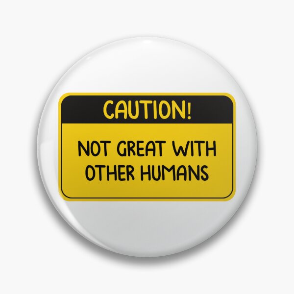 Item preview, Caution! Not great with other humans designed and sold by BestQuest.