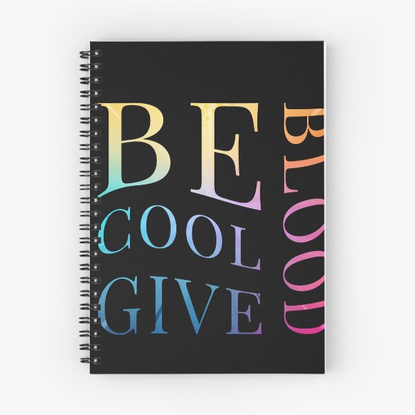 Item preview, Be Cool Give Blood designed and sold by word2world.