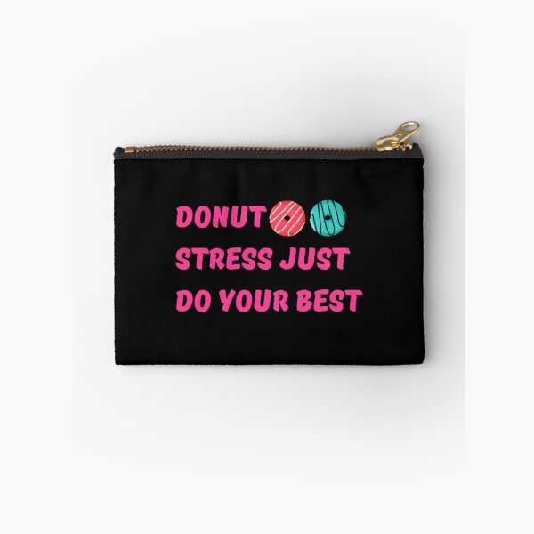 Item preview, Donut stress just do your best  designed and sold by TeePassion.