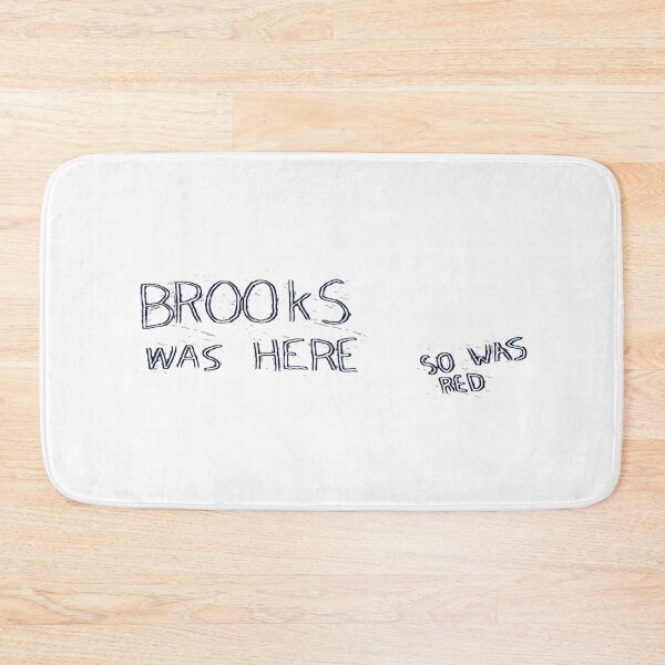 Item preview, Brooks Was Here, So Was Red designed and sold by Quassar-Lunar.
