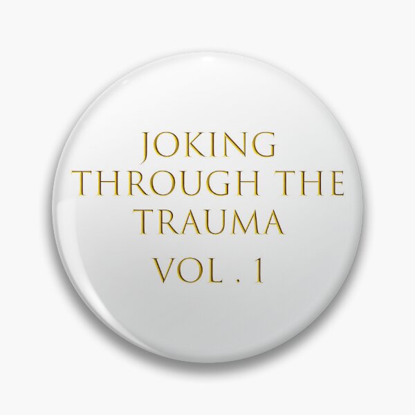 Item preview, Joking through the trauma Vol. 1 designed and sold by BestQuest.