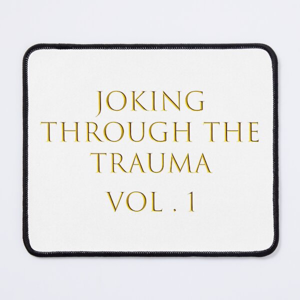 Item preview, Joking through the trauma Vol. 1 designed and sold by BestQuest.