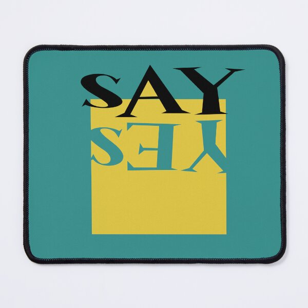 Item preview, Say Yes T-shirt designed and sold by AM   Store.