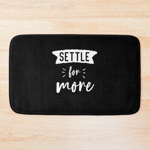 Item preview, Settle for More - Megyn Kelly designed and sold by Grafik0.