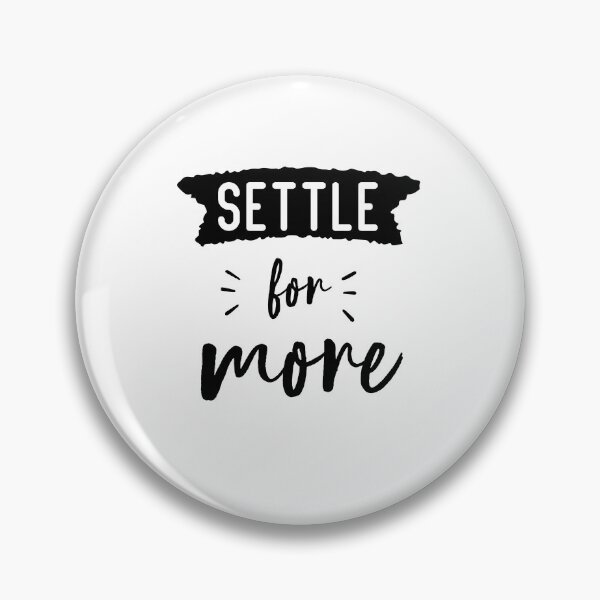 Item preview, Settle for More - Megyn Kelly  v2 designed and sold by Grafik0.
