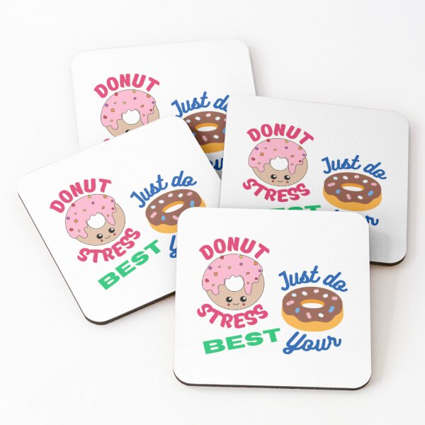 Item preview, Donut stress just do your best  designed and sold by TeePassion.
