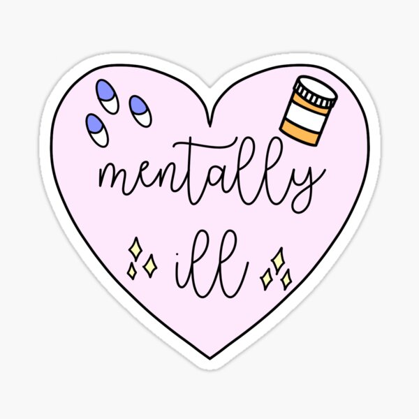 Item preview, mentally ill heart designed and sold by madsthebookw0rm.
