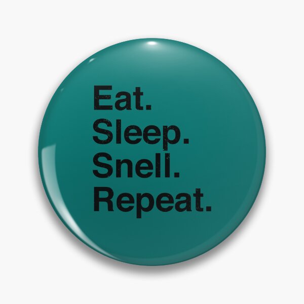 Item preview, Eat. Sleep. Snell. Repeat. designed and sold by tracattien30.
