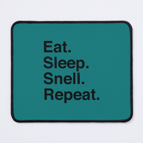 Item preview, Eat. Sleep. Snell. Repeat. designed and sold by tracattien30.
