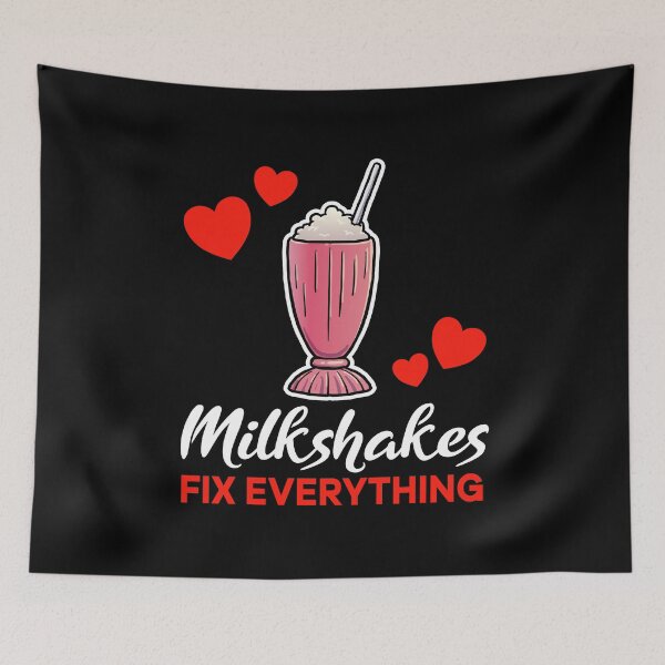 Item preview, Strawberry Milkshakes fix everything saying designed and sold by jonmlam.