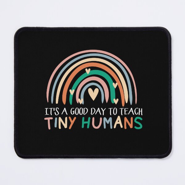 Item preview, It's A Good Day To Teach Tiny Humans Educator designed and sold by Pubi.