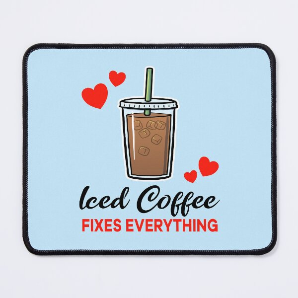 Item preview, Iced Coffee fixes everything designed and sold by jonmlam.