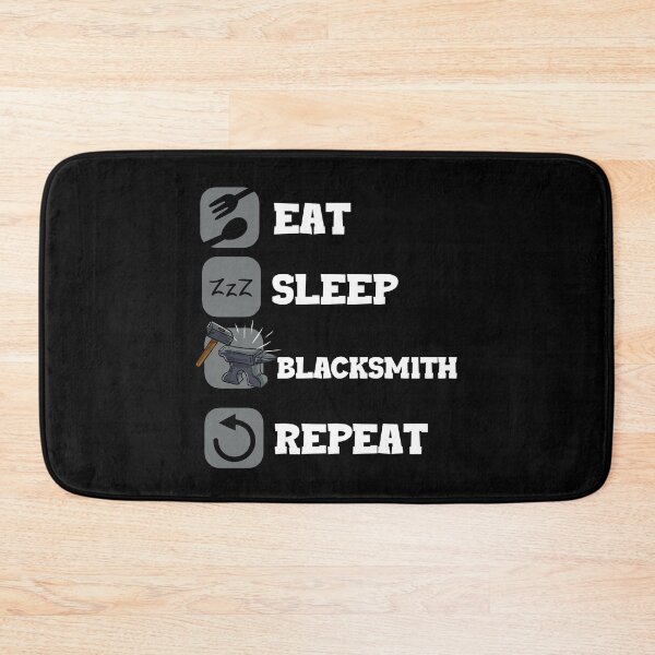 Item preview, Eat Sleep Repeat Blacksmith Goldsmith Craft designed and sold by Pubi.