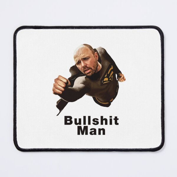 Item preview, Bullshit Man - Text designed and sold by HinTatCustome.