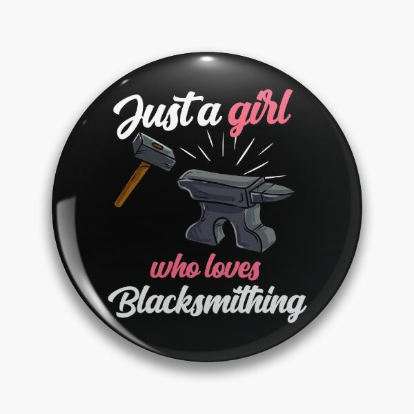 Item preview, Just A Girl Blacksmithing Blacksmith Goldsmith designed and sold by Pubi.