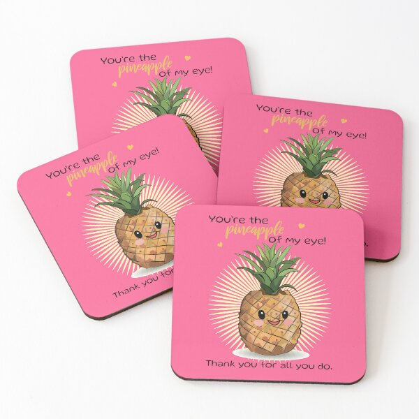Item preview, You are the pineapple of my eye! Cute Appreciation designed and sold by HajnalkArt.