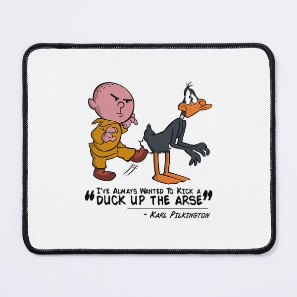 Item preview, Karl Pilkington - I_ve always wanted to kick a duck up the arse! designed and sold by HinTatCustome.