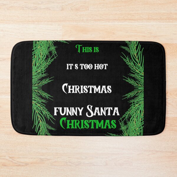 Item preview, This is my it s too hot for Christmas sweaters funny santa Christmas designed and sold by elamkayce.