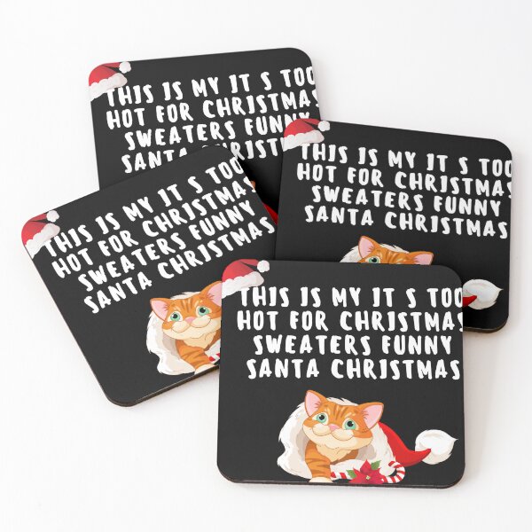 Item preview, tthis is my it s too hot for christmas sweaters funny santa christmas designed and sold by elamkayce.