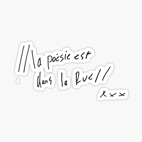 Item preview, la poésie est dans la rue designed and sold by hm-mars.