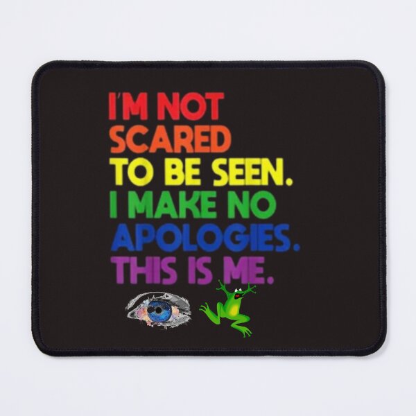 Item preview, I'm not scared to be seen I make no apologies this is me  designed and sold by Vasant Ravte.
