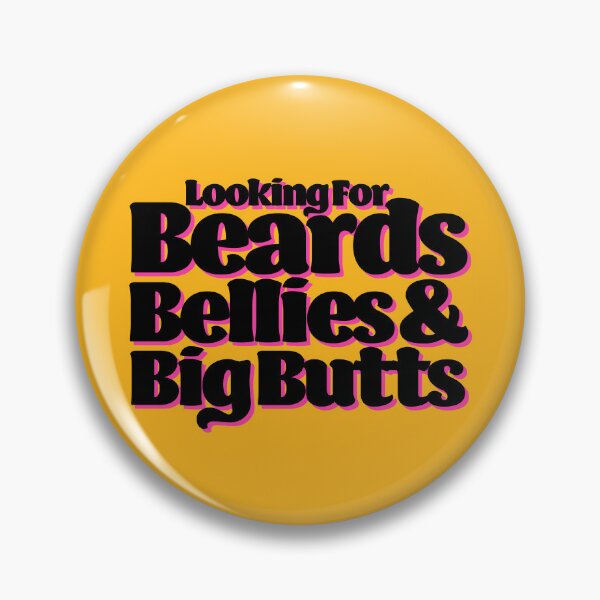 Item preview, Beards, bellies and big butts designed and sold by Mattk270.