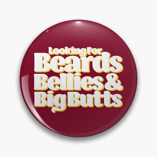 Item preview, Copy of Beards, bellies and big butts designed and sold by Mattk270.