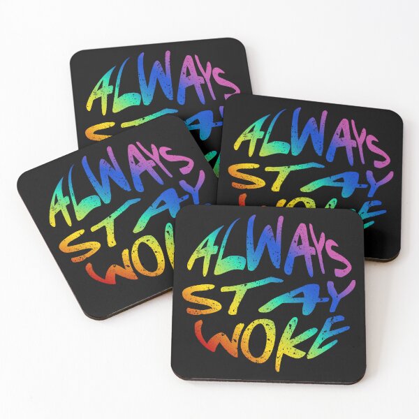 Item preview, Always Stay Woke designed and sold by WorldEngine.
