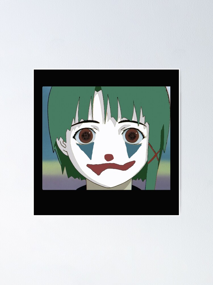 Copy of Serial Experiments Lain meme clown | Poster