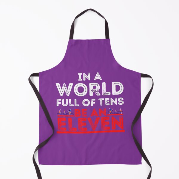 Item preview, In A World Full Of tens Be An Eleven 1 designed and sold by imbulagessjin.